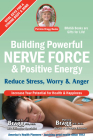 Building Powerful Nerve Force & Positive Energy: Reduce Stress, Worry and Anger By Paul Bragg, Patricia Bragg Cover Image