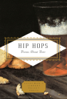Hip Hops: Poems About Beer (Everyman's Library Pocket Poets Series) Cover Image