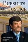 Pursuits of Justice: Politics by Essay By Dave Bradley Cover Image