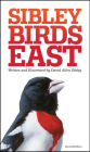 The Sibley Field Guide to Birds of Eastern North America: Second Edition (Sibley Guides) By David Allen Sibley Cover Image