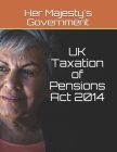 UK Taxation of Pensions Act 2014 Cover Image