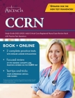 CCRN Study Guide 2022-2023: Adult Critical Care Registered Nurse Exam Review Book with Practice Test Questions By Falgout Cover Image