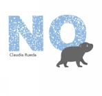 No By Claudia Rueda, Elisa Amado (Translator) Cover Image