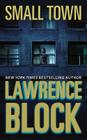 Small Town By Lawrence Block Cover Image
