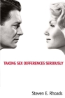 Taking Sex Differences Seriously By Steven Rhoads Cover Image