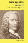 Wise Quotes - Voltaire (175 Voltaire Quotes): French Enlightenment Writer Quote Collection By Rowan Stevens (Compiled by) Cover Image