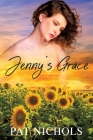 Jenny's Grace By Pat Nichols Cover Image
