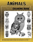 Animals - Coloring Book - 100 Zentangle Animals Designs with Henna, Paisley and Mandala Style Patterns Cover Image