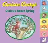 Curious George Curious About Spring Tabbed Board Book Cover Image