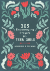 365 Encouraging Prayers for Teen Girls: Morning & Evening By Linda Hang Cover Image