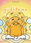 Gudetama: Mindfulness for the Lazy By Wook-Jin Clark Cover Image