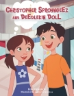 Christopher Sproyngeez and Deedlekin Doll By Ron Charach, Laura Catrinella (Illustrator) Cover Image