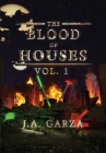 The Blood of Houses: Vol. 1 Cover Image