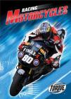 Racing Motorcycles (World's Fastest) By Denny Von Finn Cover Image