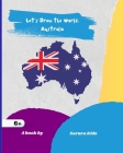 Let's Draw the World: Australia: Geography Drawing Practice By Sarura Kids Cover Image
