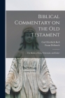 Biblical Commentary on the Old Testament: the Books of Ezra, Nehemiah, and Esther Cover Image