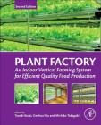 Plant Factory: An Indoor Vertical Farming System for Efficient Quality Food Production Cover Image