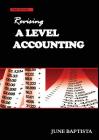 Revising A Level Accounting: A study guide Cover Image