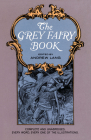 The Grey Fairy Book (Dover Children's Classics) By Andrew Lang Cover Image