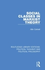 Social Classes in Marxist Theory By Allin Cottrell Cover Image