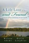 A Life Lost... and Found Cover Image