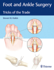 Foot and Ankle Surgery: Tricks of the Trade Cover Image