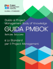 A Guide to the Project Management Body of Knowledge (PMBOK® Guide) – Seventh Edition and The Standard for Project Management (ITALIAN) Cover Image