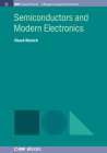 Semiconductors and Modern Electronics (Iop Concise Physics) By Chuck Winrich Cover Image