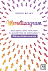 Monetizagram By Pedro Rojas Cover Image