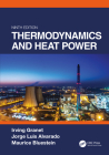 Thermodynamics and Heat Power, Ninth Edition By Irving Granet, Maurice Bluestein, Jorge Alvarado Cover Image