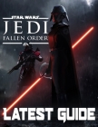 Star Wars Jedi Fallen Order-LATEST GUIDE: Walkthrough, Strategy, Tips and Tricks and A Lot More! Cover Image