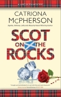 Scot on the Rocks (Last Ditch Mystery #3) Cover Image