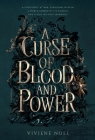 A Curse of Blood and Power: A Fanhalen Chronicle By Viviene Noel Cover Image