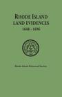 Rhode Island Land Evidences, 1648-1696 By Rhode Island Historical Society Cover Image