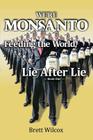 We're Monsanto: Feeding the World, Lie After Lie Cover Image