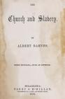 The Church and Slavery By Albert Barnes Cover Image