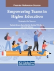 Empowering Teams in Higher Education: Strategies for Success Cover Image