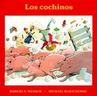 Los Cochinos By Robert Munsch, Michael Martchenko (Illustrator) Cover Image