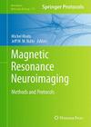 Magnetic Resonance Neuroimaging: Methods and Protocols (Methods in Molecular Biology #711) Cover Image