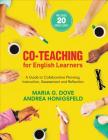 Co-Teaching for English Learners: A Guide to Collaborative Planning, Instruction, Assessment, and Reflection By Maria G. Dove, Andrea Honigsfeld Cover Image