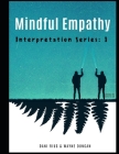 Mindful Empathy: Interpretation Series 1 By Wayne Duncan, Dani Rius Cover Image