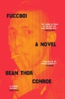 Fuccboi: A Novel By Sean Thor Conroe Cover Image