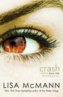 Crash (Visions #1) By Lisa McMann Cover Image