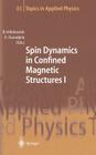 Spin Dynamics in Confined Magnetic Structures I (Topics in Applied Physics #83) By Burkard Hillebrands (Editor), Kamel Ounadjela (Editor) Cover Image