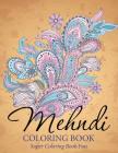 Mehndi Coloring Book: Super Coloring Book Fun Cover Image