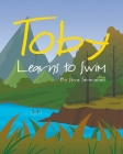 Toby Learns to Swim By Shiva Saravanan Cover Image