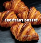 Croissant Dozens Cover Image