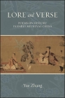 Lore and Verse: Poems on History in Early Medieval China Cover Image