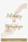 Intimacy in Marriage By Lane Garner Cover Image