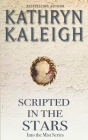 Scripted in the Stars By Kathryn Kaleigh Cover Image